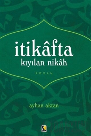 İtikafta Kıyılan Nikah