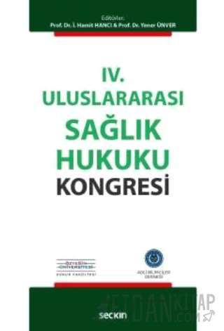 IV. Uluslararası Sağlık Hukuku Kongresi