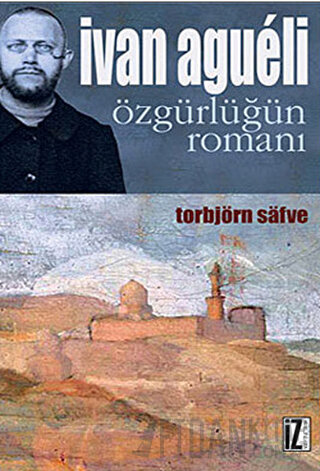 Ivan Agueli: Özgürlüğün Romanı
