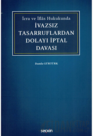 İvazsız Tasarruflardan Dolayı İptal Davası