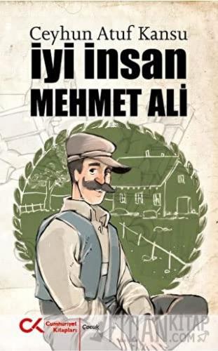 İyi İnsan Mehmet Ali