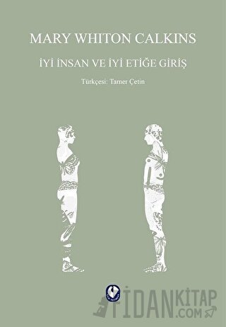 İyi İnsan ve İyi Etiğe Giriş