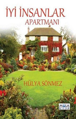 İyi İnsanlar Apartmanı Hülya Sönmez