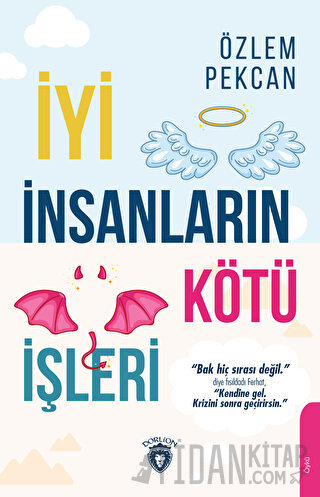 İyi İnsanların Kötü İşleri