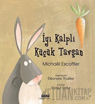 İyi Kalpli Küçük Tavşan
