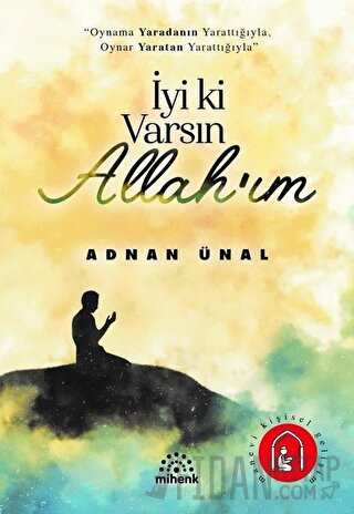 İyi ki Varsın Allah’ım