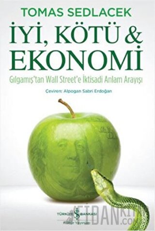 İyi, Kötü ve Ekonomi