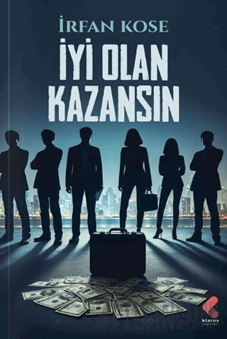 İyi Olan Kazansın