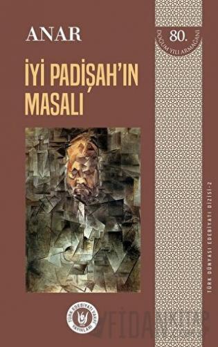 İyi Padişah’ın Masalı - Türk Dünyası Edebiyatı Dizisi 2