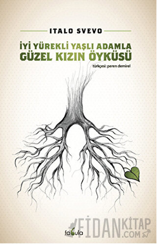 İyi Yürekli Yaşlı Adamla Güzel Kızın Öyküsü