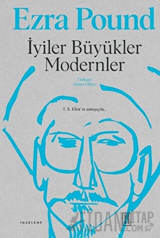 İyiler Büyükler Modernler (Ciltli)