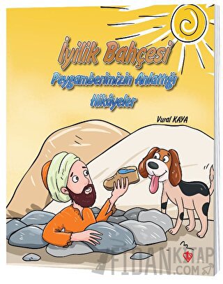 İyilik Bahçesi - Peygamberimizin Anlattığı Hikayeler Vural Kaya