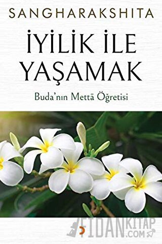 İyilik İle Yaşamak