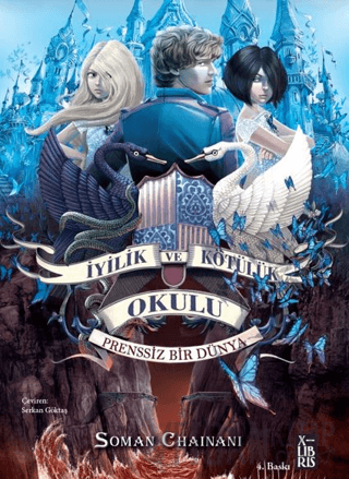 İyilik ve Kötülük Okulu 2 - Prenssiz Bir Dünya