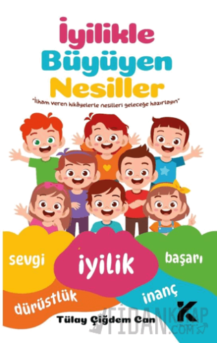 İyilikle Büyüyen Nesiller