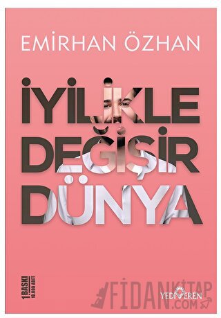 İyilikle Değişir Dünya Emirhan Özhan
