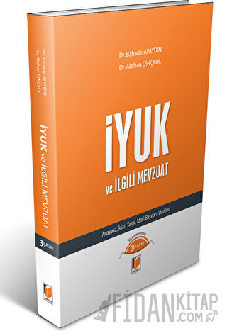 İYUK ve İlgili Mevzuat Alphan Dinçkol