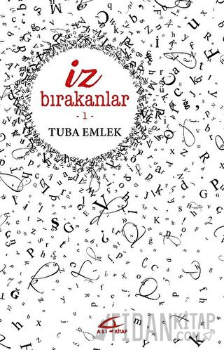 İz Bırakanlar 1