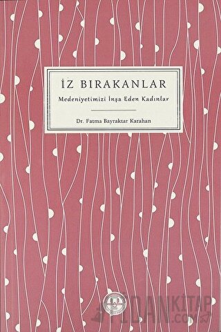 İz Bırakanlar