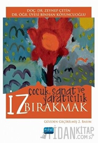 İz Bırakmak: Çocuk Sanat ve Yaratıcılık
