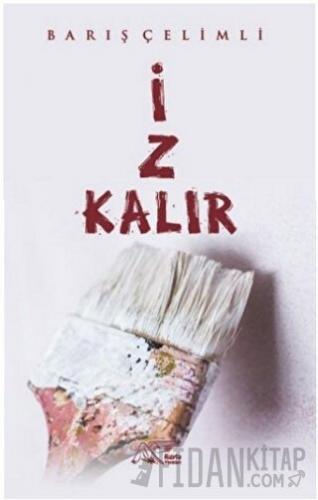 İz Kalır Barış Çelimli