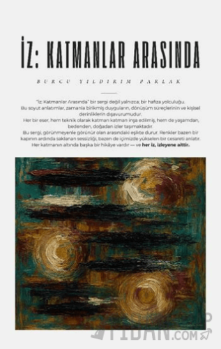 İz: Katmanlar Arasında