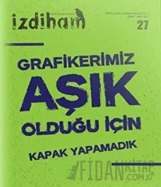 İzdiham Dergisi Sayı: 27 Şubat Mar 2017