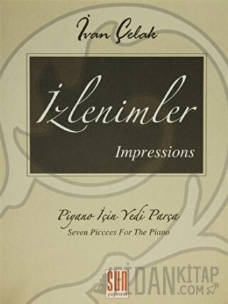 İzlenimler - Impressions Piyano İçin Yedi Parça