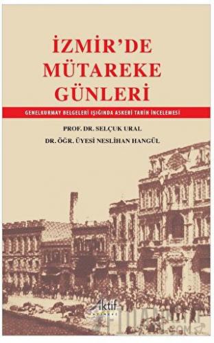 İzmir'de Mütareke Günleri