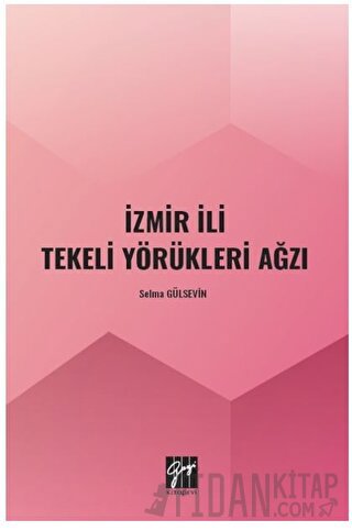 İzmir İli Tekeli Yörükleri Ağzı