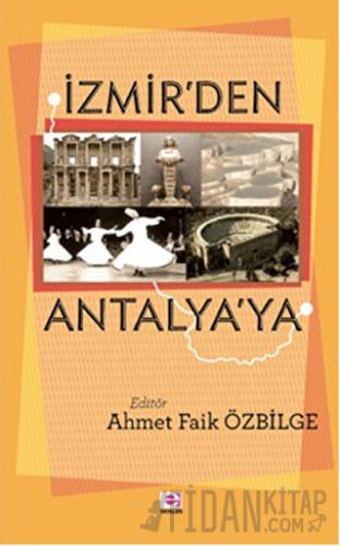 İzmir'den Antalya'ya