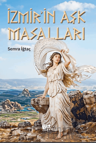 İzmir'in Aşk Masalları Semra İğtaç