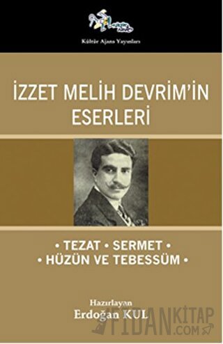 İzzet Melih Devrim’in Eserleri Erdoğan Kul