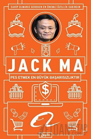 Jack Ma - Pes Etmek En Büyük Başarısızlıktır Jack Ma