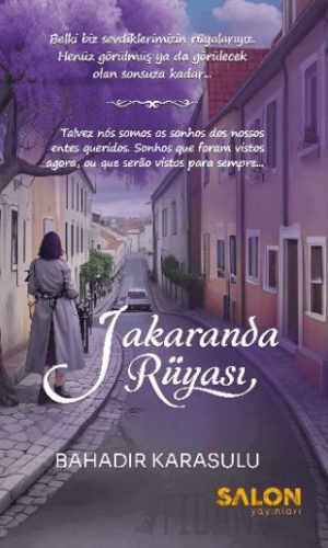 Jakaranda Rüyası Bahadır Karasulu