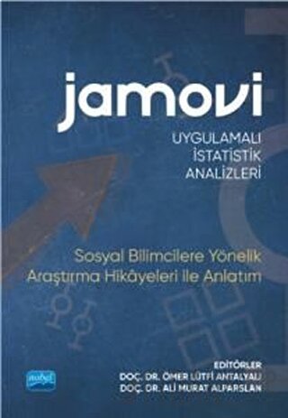 Jamovi Uygulamalı İstatistik Analizleri