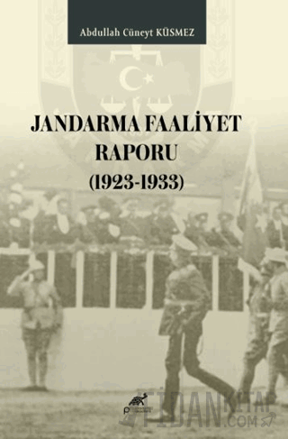 Jandarma Faaliyet Raporu (1923 - 1933)