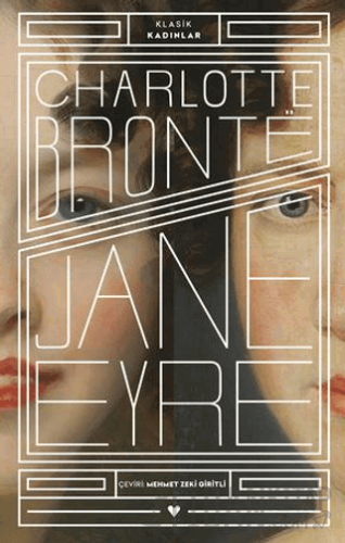 Jane Eyre - Klasik Kadınlar