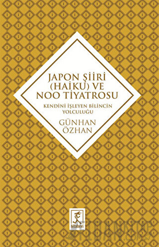 Japon Şiiri (Haiku) ve Noo Tiyatrosu