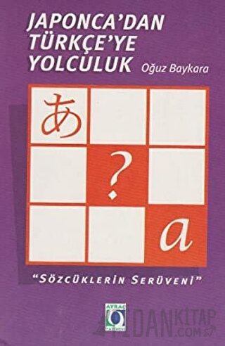 Japonca'dan Türkçe'ye Yolculuk Oğuz Baykara