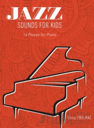 Jazz Sounds For Kids 14 Pieces For Piano