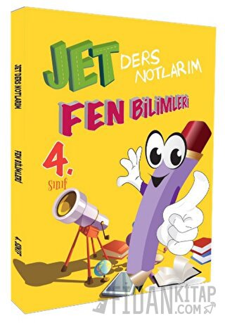 Jet Yayınevi 4. Sınıf Fen Bilimleri Ders Notlarım Kolektif