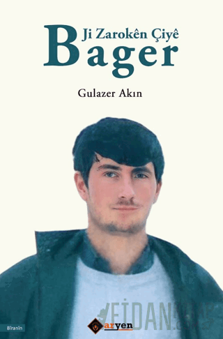 Ji Zaroken Çiye Bager Gulazer Akın