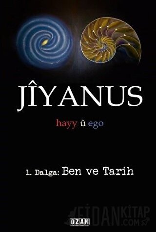 Jiyanus 1. Dalga: Ben ve Tarih
