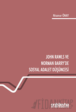 John Rawls ve Norman Barry'de Sosyal Adalet Düşüncesi