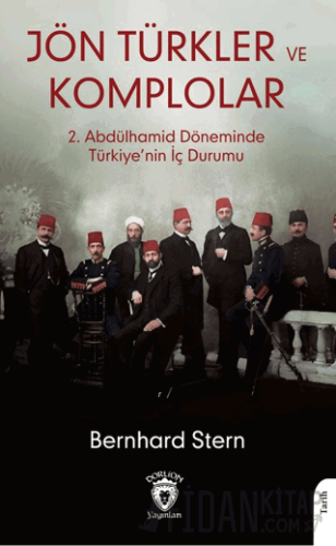 Jön Türkler ve Komplolar