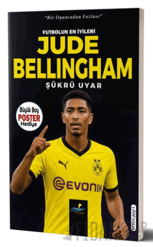 Jude Bellingham Şükrü Uyar