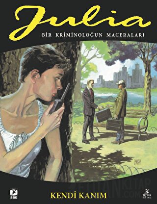 Julia: Bir Kriminoloğun Maceraları Cilt 79 Kendi Kanım