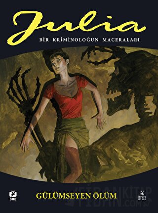 Julia: Bir Kriminoloğun Maceraları 81. Cilt Giancarlo Berardi