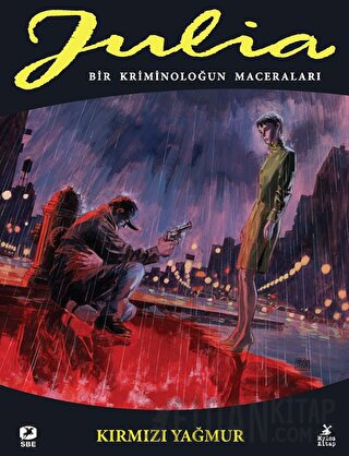 Julia: Bir Kriminoloğun Maceraları Cilt 85 Kırmızı Yağmur